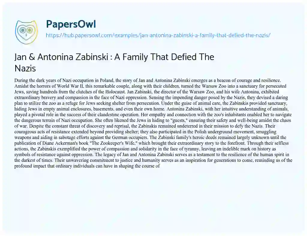 Essay on Jan & Antonina Zabinski : A Family That Defied The Nazis