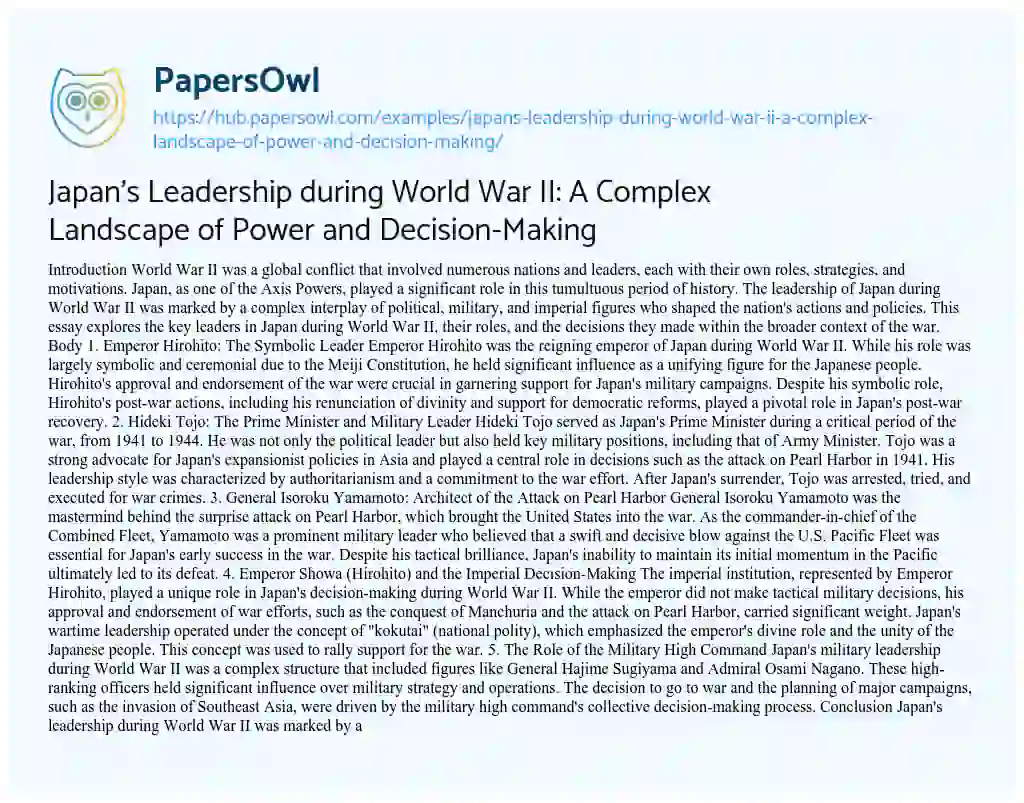 Essay on Japan’s Leadership during World War II: A Complex Landscape of Power and Decision-Making