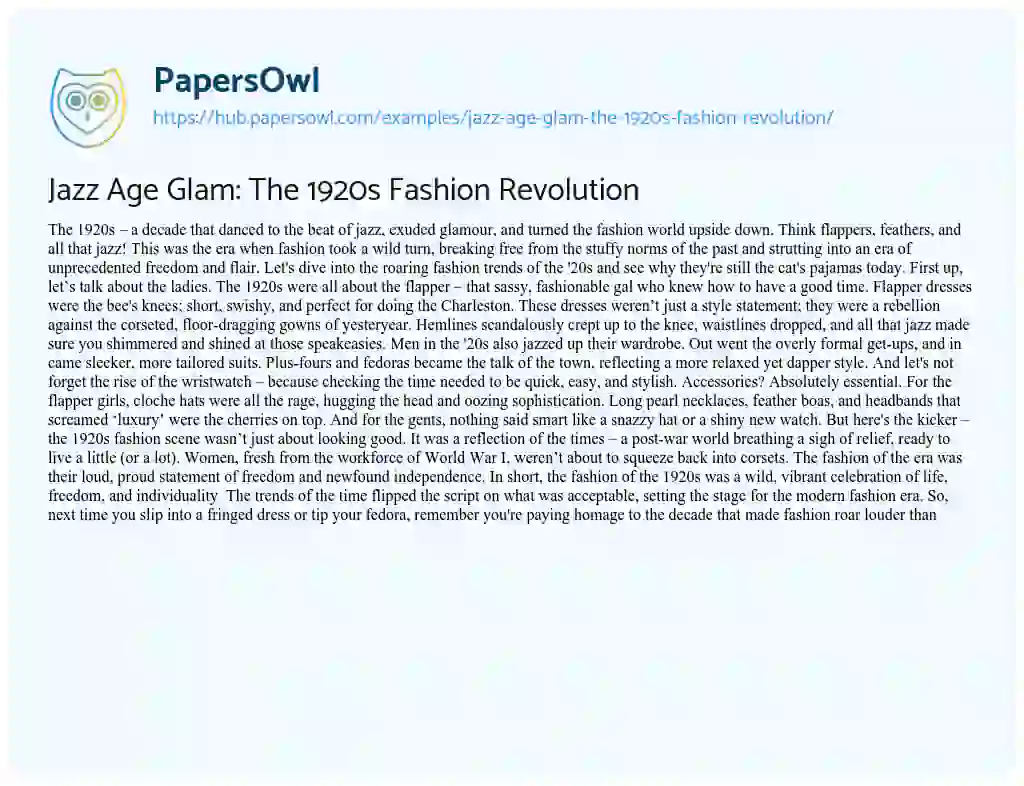 Essay on Jazz Age Glam: The 1920s Fashion Revolution