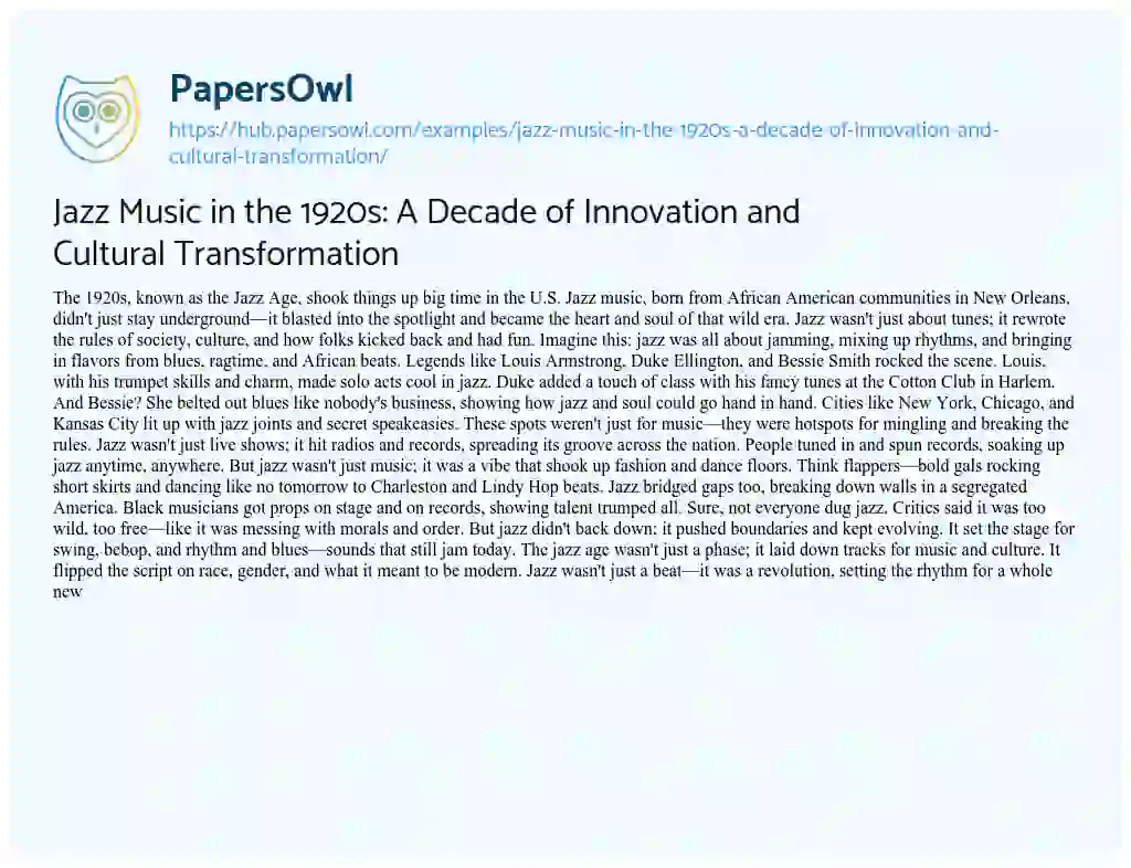 Essay on Jazz Music in the 1920s: A Decade of Innovation and Cultural Transformation