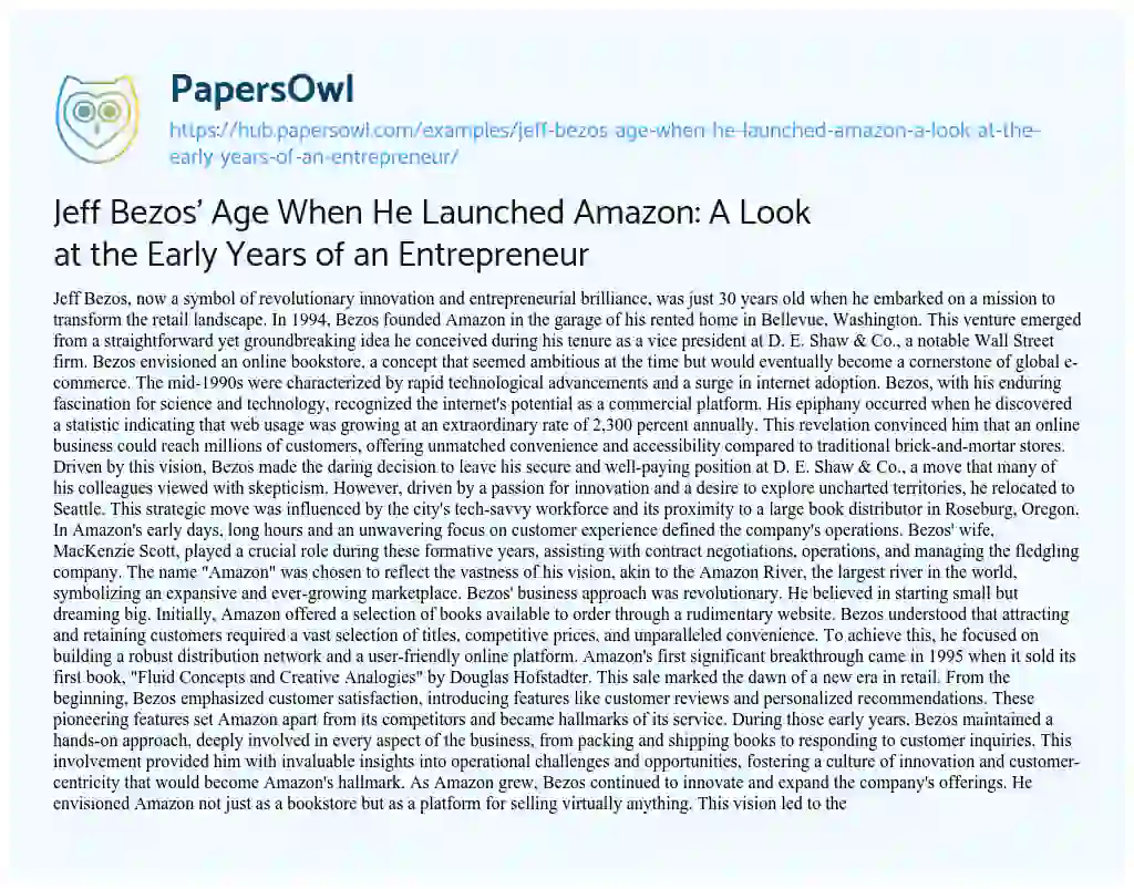 Essay on Jeff Bezos’ Age When He Launched Amazon: A Look at the Early Years of an Entrepreneur