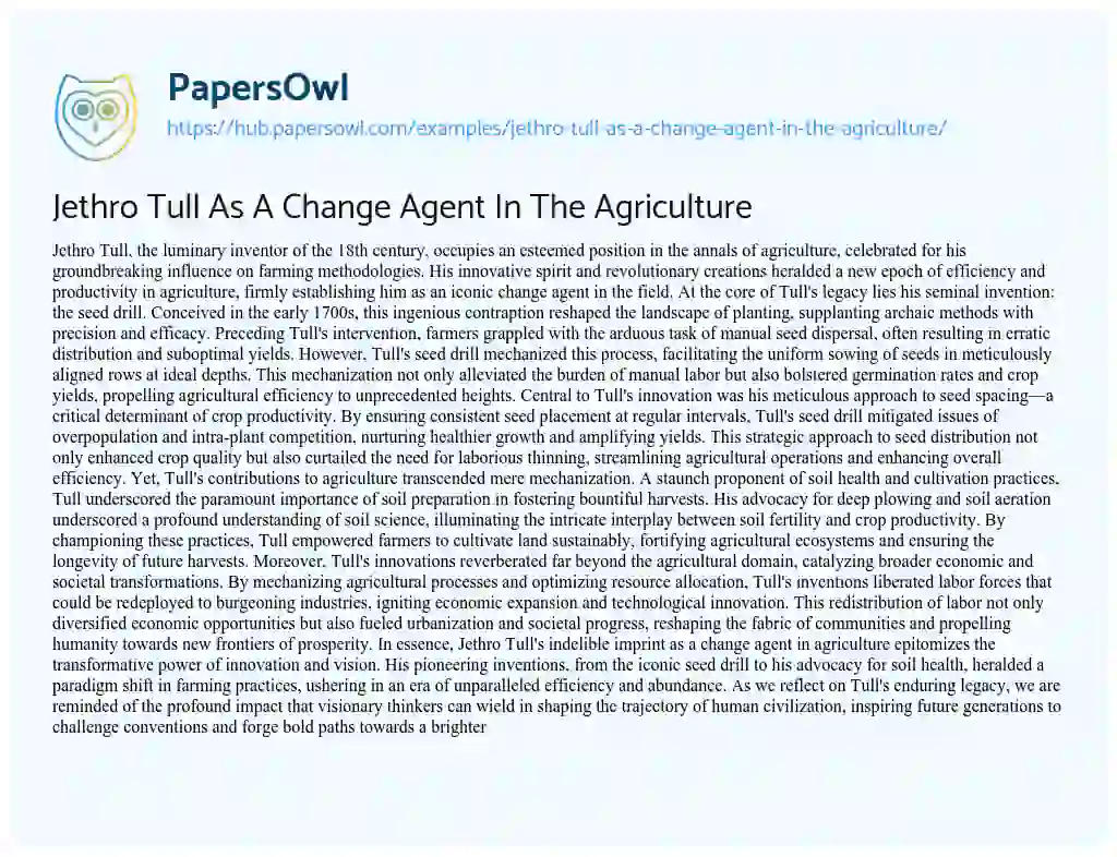 Essay on Jethro Tull As A Change Agent In The Agriculture