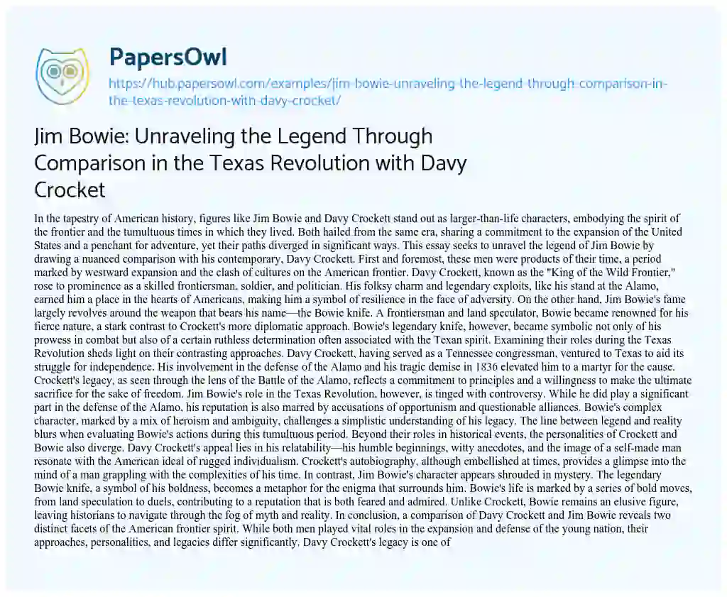 Essay on Jim Bowie: Unraveling the Legend Through Comparison in the Texas Revolution with Davy Crocket