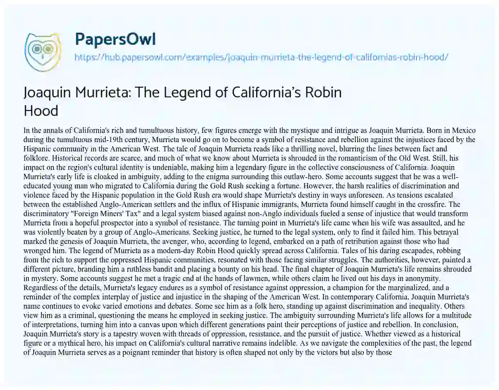Essay on Joaquin Murrieta: The Legend of California’s Robin Hood