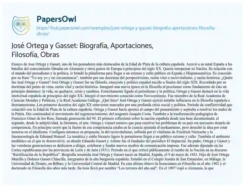 Essay on José Ortega y Gasset: Biografía, Aportaciones, Filosofía, Obras