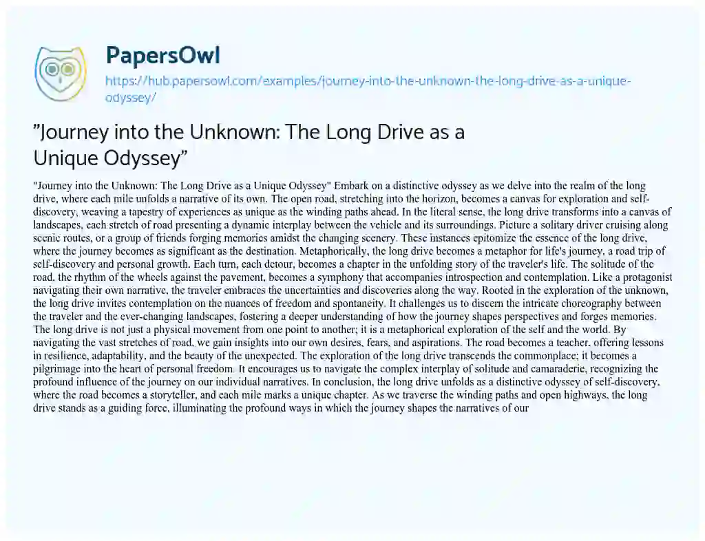 Essay on “Journey into the Unknown: The Long Drive as a Unique Odyssey”