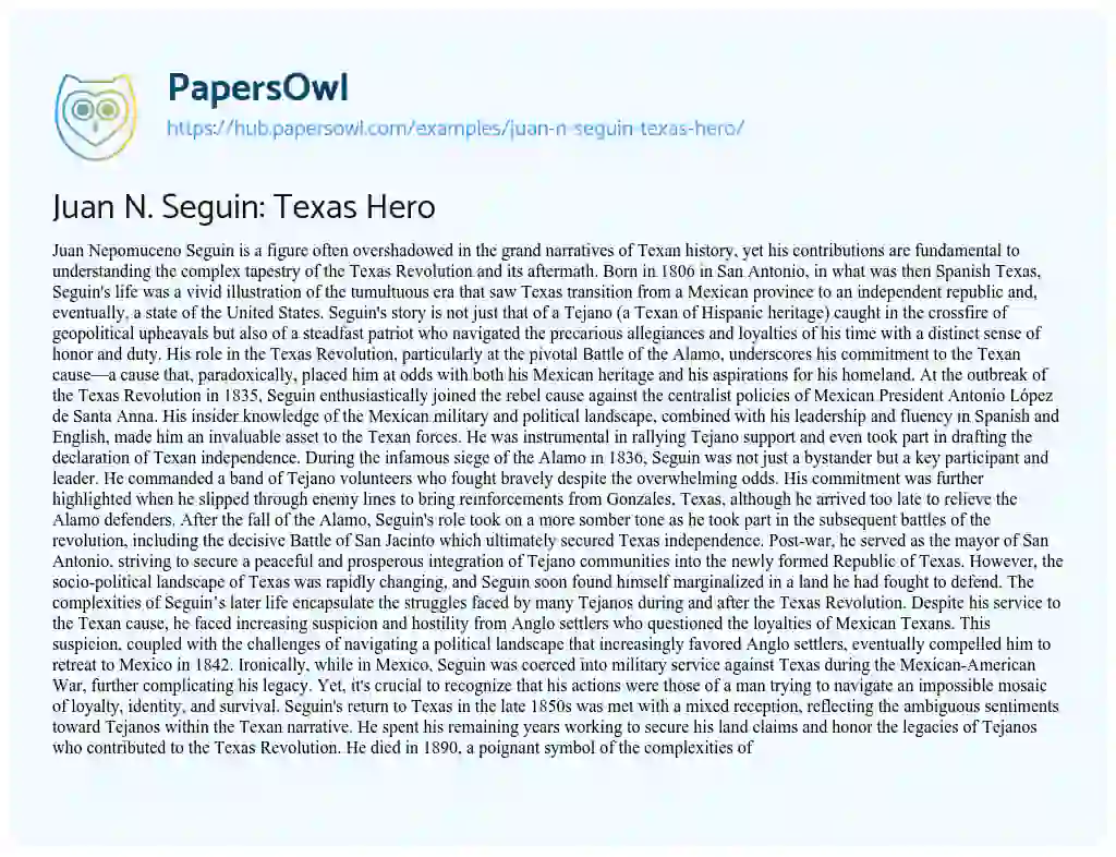 Essay on Juan N. Seguin: Texas Hero