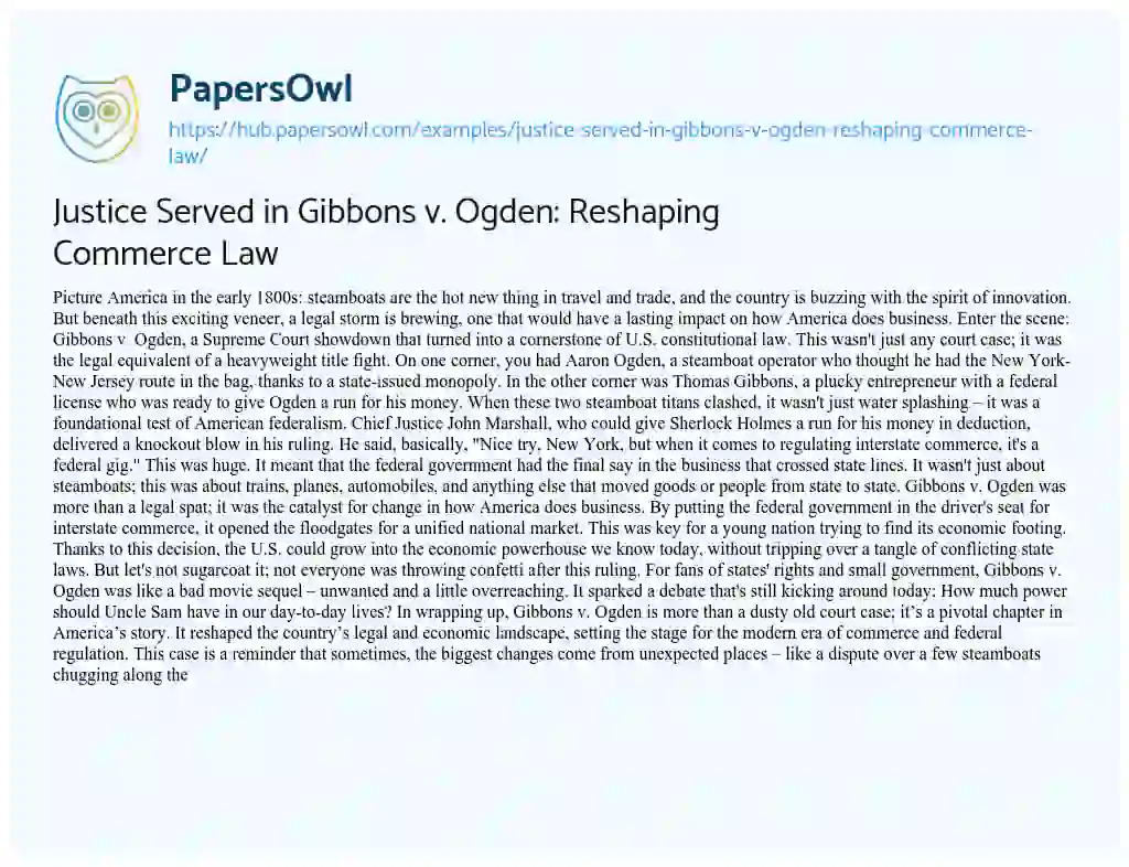 Essay on Justice Served in Gibbons v. Ogden: Reshaping Commerce Law