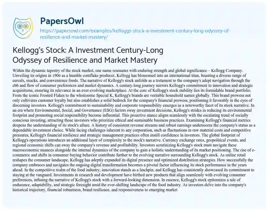 Essay on Kellogg’s Stock: A Investment Century-Long Odyssey of Resilience and Market Mastery