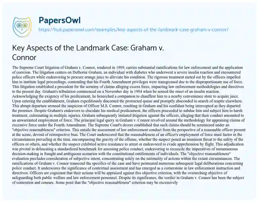 Essay on Key Aspects of the Landmark Case: Graham v. Connor