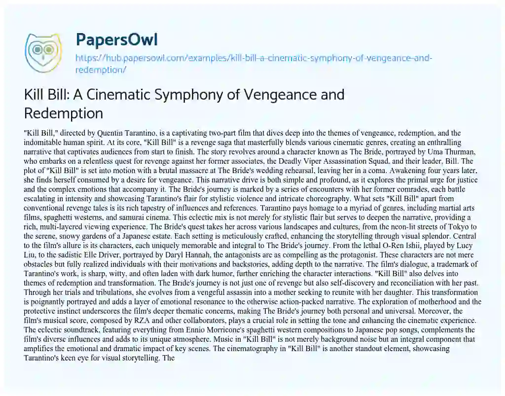 Essay on Kill Bill: A Cinematic Symphony of Vengeance and Redemption