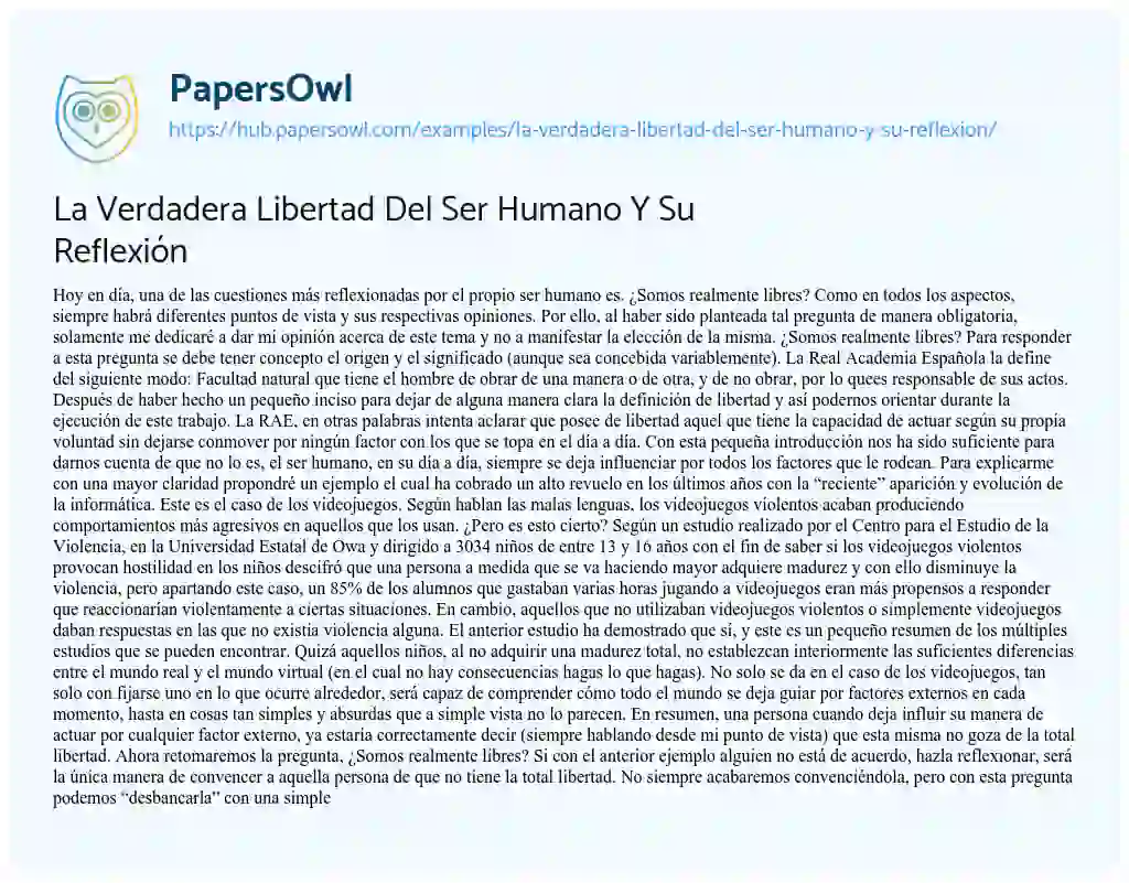 Essay on La Verdadera Libertad Del Ser Humano Y Su Reflexión