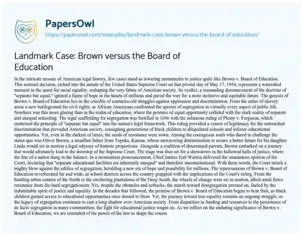 Essay on Landmark Case: Brown versus the Board of Education