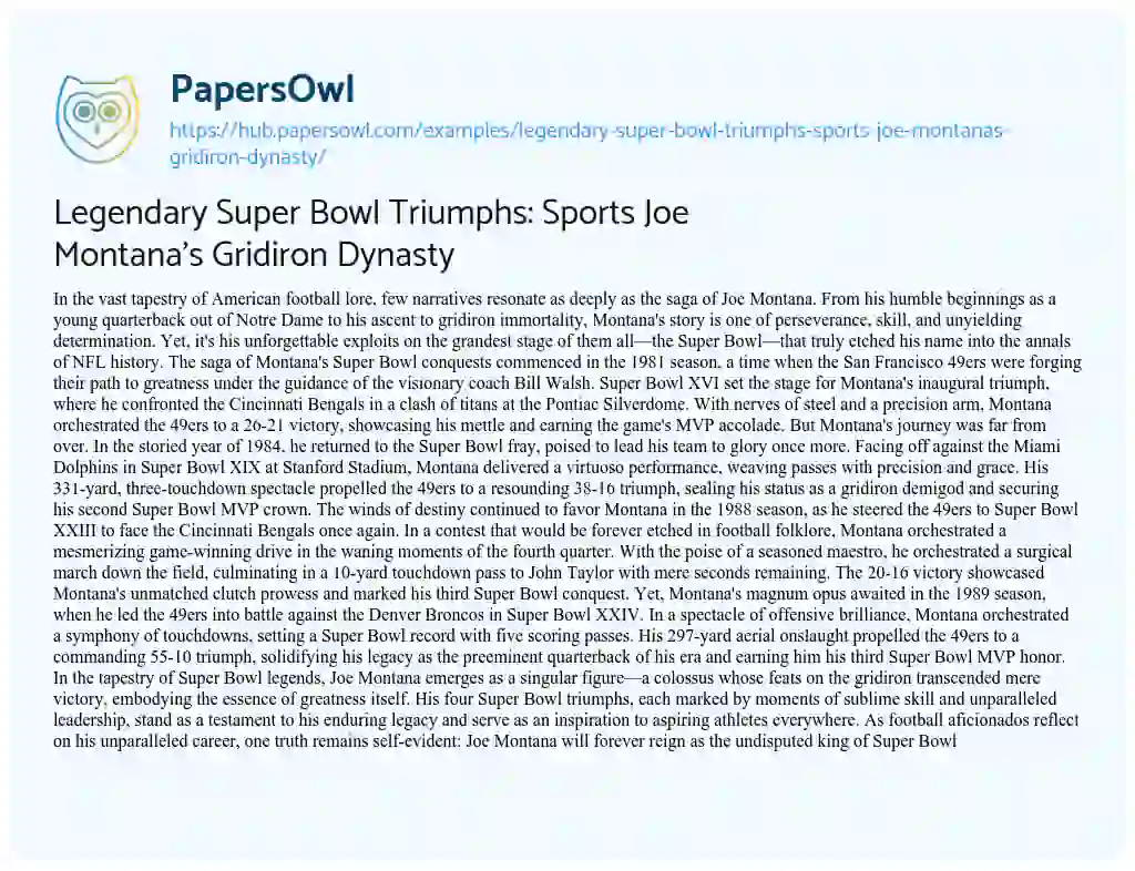 Essay on Legendary Super Bowl Triumphs: Sports Joe Montana’s Gridiron Dynasty