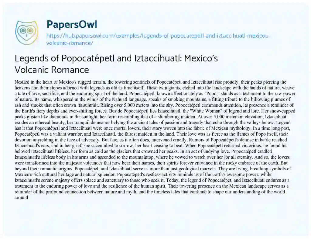 Essay on Legends of Popocatépetl and Iztaccíhuatl: Mexico’s Volcanic Romance
