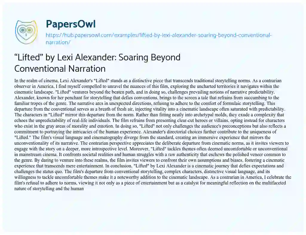 Essay on “Lifted” by Lexi Alexander: Soaring Beyond Conventional Narration