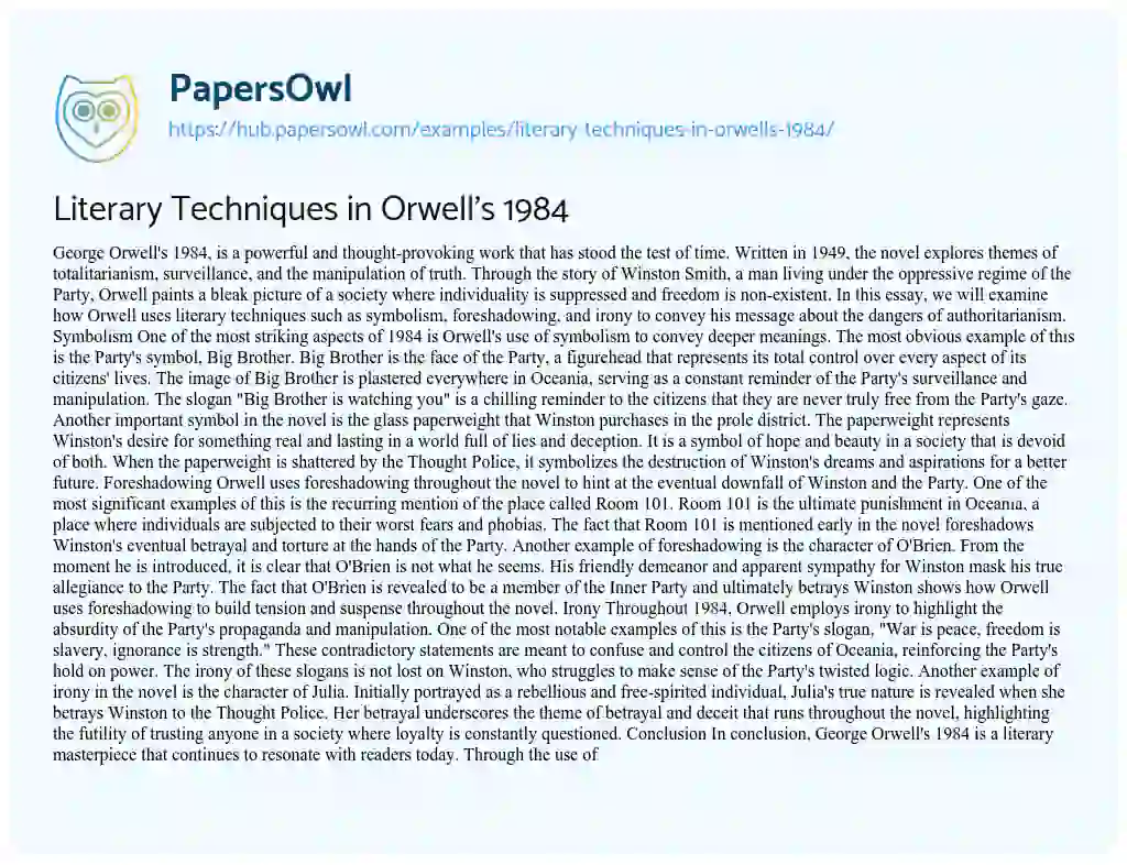 Essay on Literary Techniques in Orwell’s 1984