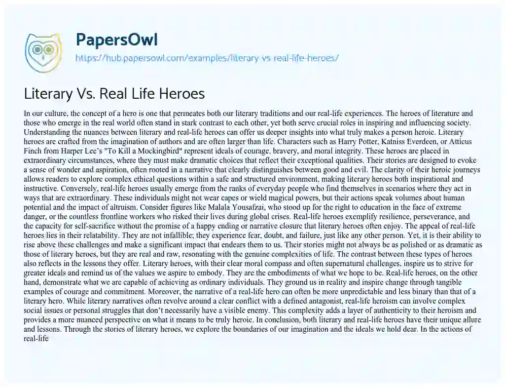 Essay on Literary Vs. Real Life Heroes