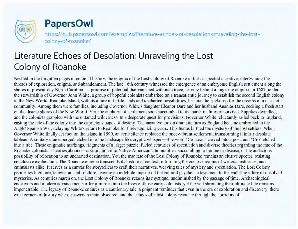 Essay on Literature Echoes of Desolation: Unraveling the Lost Colony of Roanoke