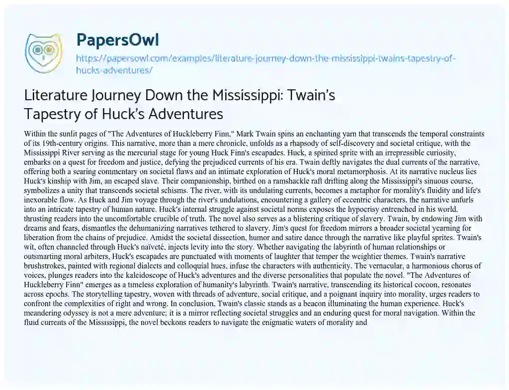 Essay on Literature Journey Down the Mississippi: Twain’s Tapestry of Huck’s Adventures