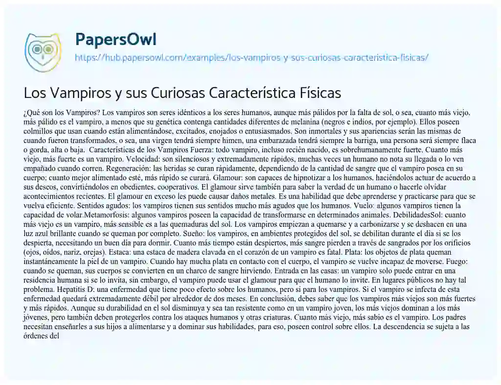 Essay on Los Vampiros y sus Curiosas Característica Físicas