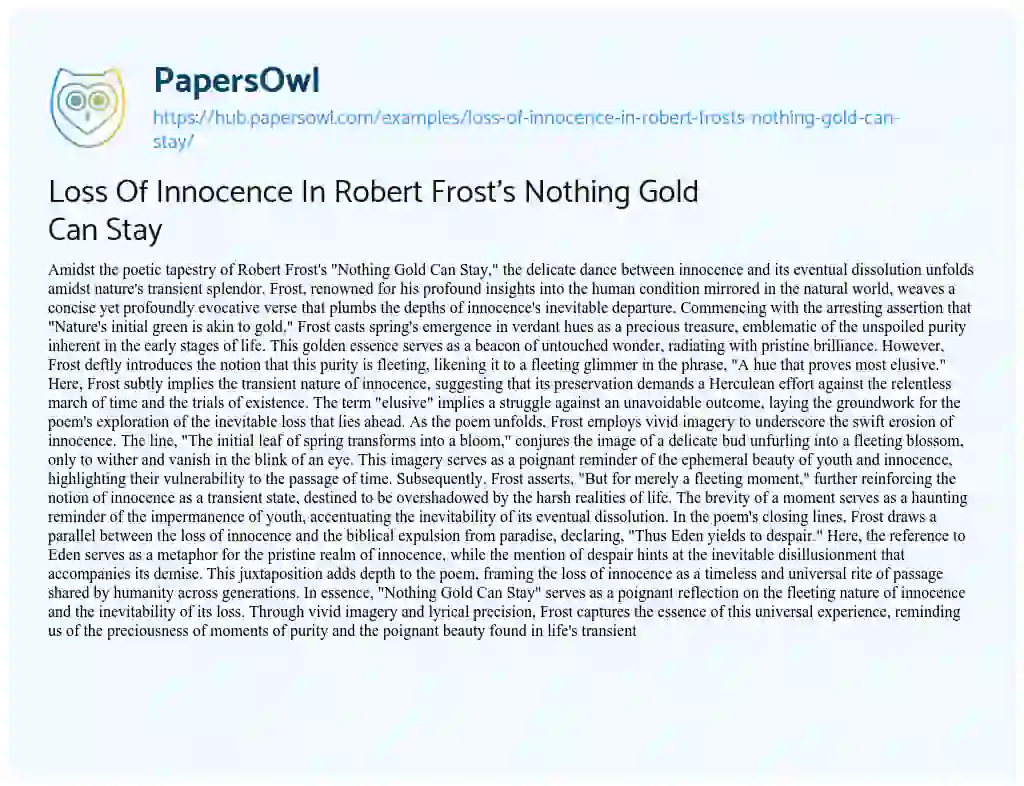 Essay on Loss Of Innocence In Robert Frost’s Nothing Gold Can Stay