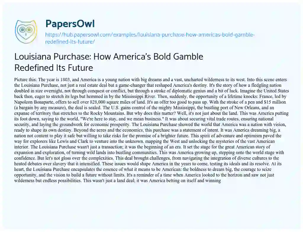 Essay on Louisiana Purchase: How America’s Bold Gamble Redefined Its Future