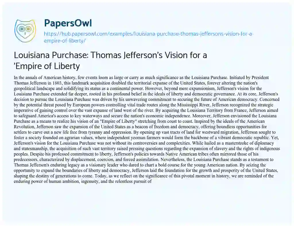 Essay on Louisiana Purchase: Thomas Jefferson’s Vision for a ‘Empire of Liberty