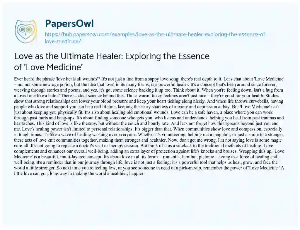 Essay on Love as the Ultimate Healer: Exploring the Essence of ‘Love Medicine’