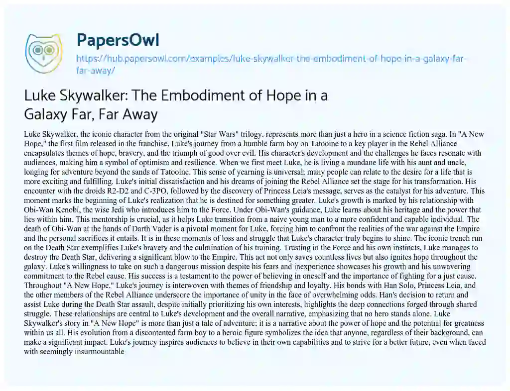 Essay on Luke Skywalker: The Embodiment of Hope in a Galaxy Far, Far Away