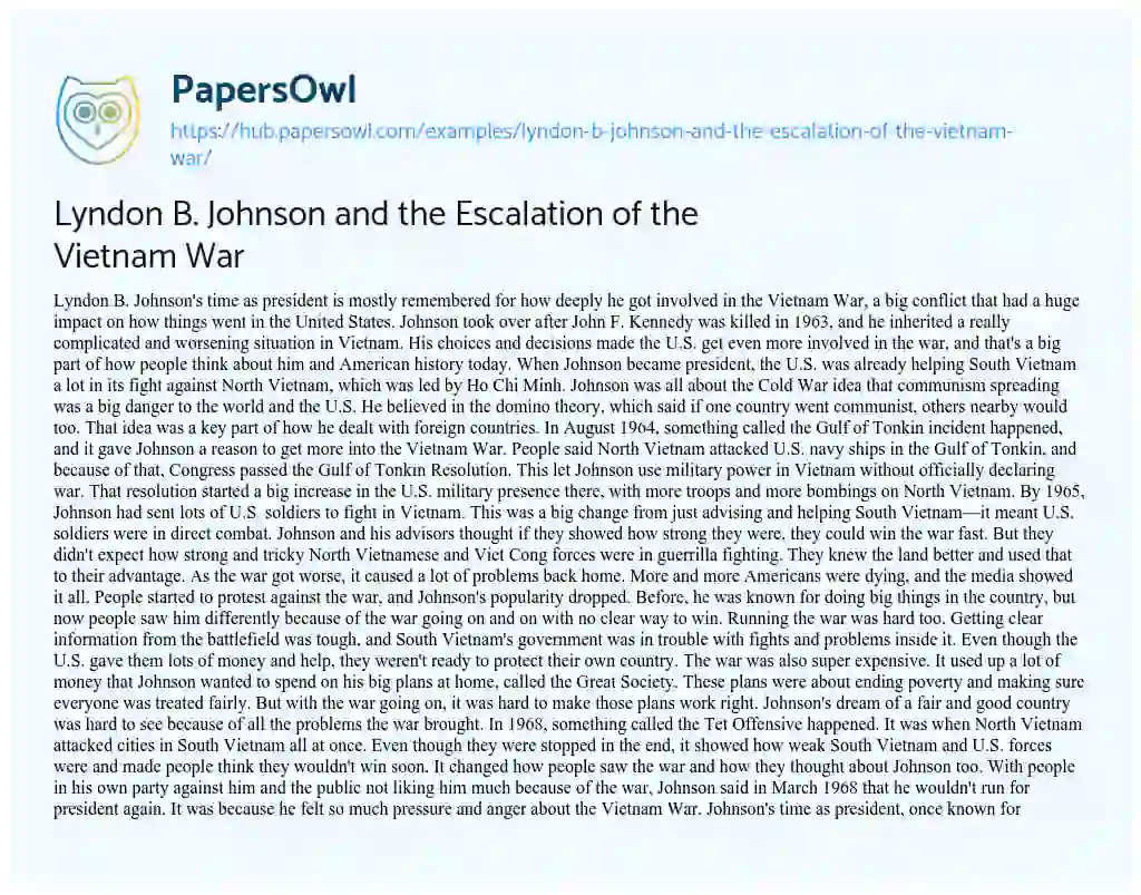 Essay on Lyndon B. Johnson and the Escalation of the Vietnam War