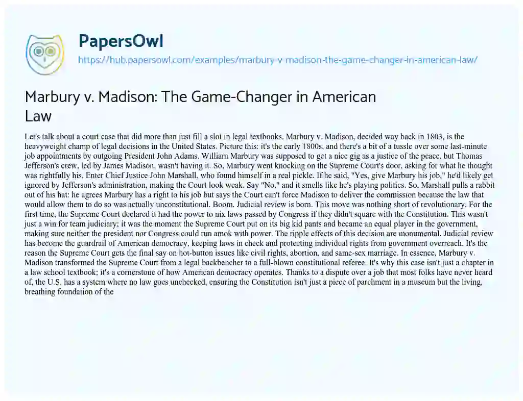 Essay on Marbury v. Madison: The Game-Changer in American Law