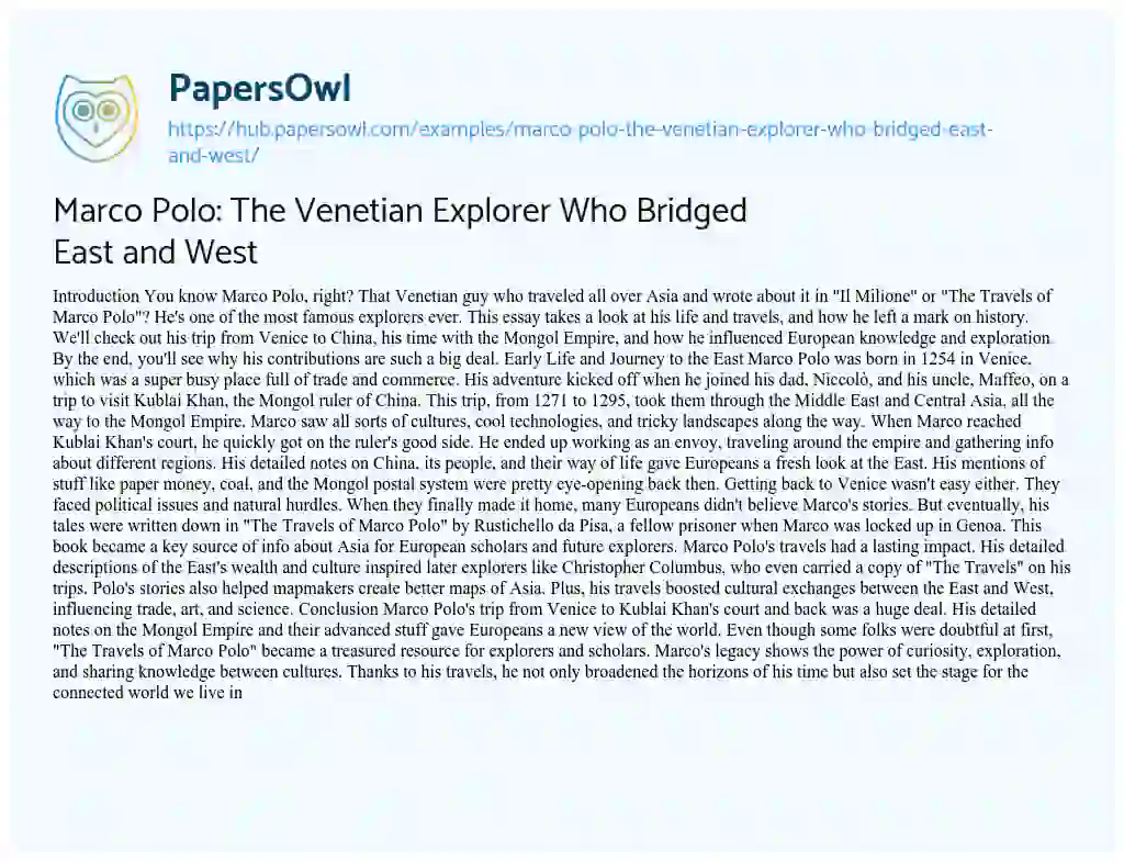 Essay on Marco Polo: The Venetian Explorer Who Bridged East and West