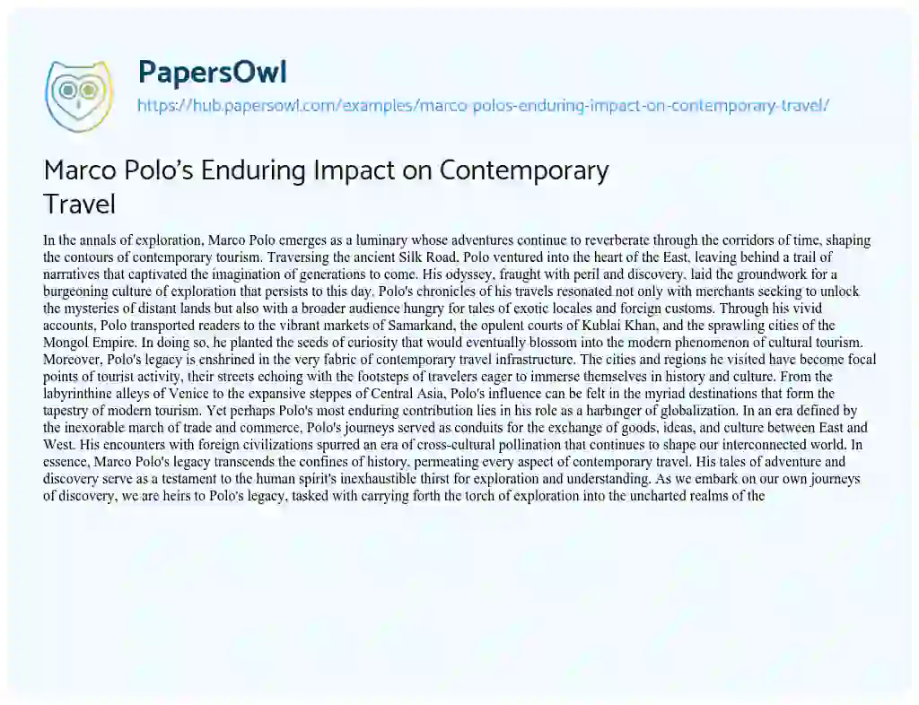 Essay on Marco Polo’s Enduring Impact on Contemporary Travel