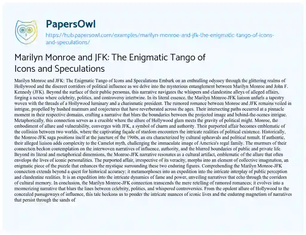 Essay on Marilyn Monroe and JFK: The Enigmatic Tango of Icons and Speculations