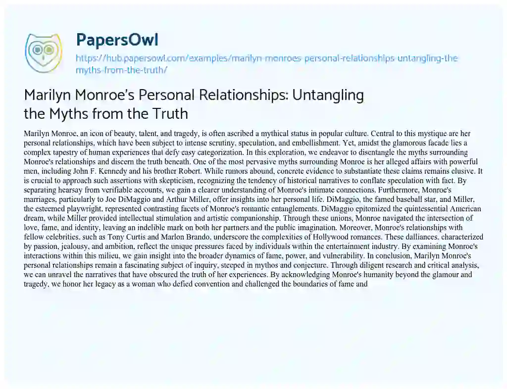 Essay on Marilyn Monroe’s Personal Relationships: Untangling the Myths from the Truth