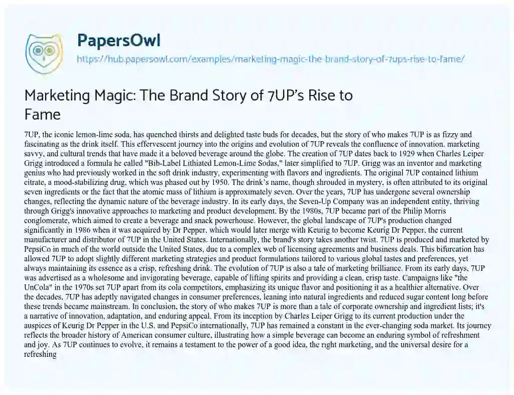 Essay on Marketing Magic: The Brand Story of 7UP’s Rise to Fame