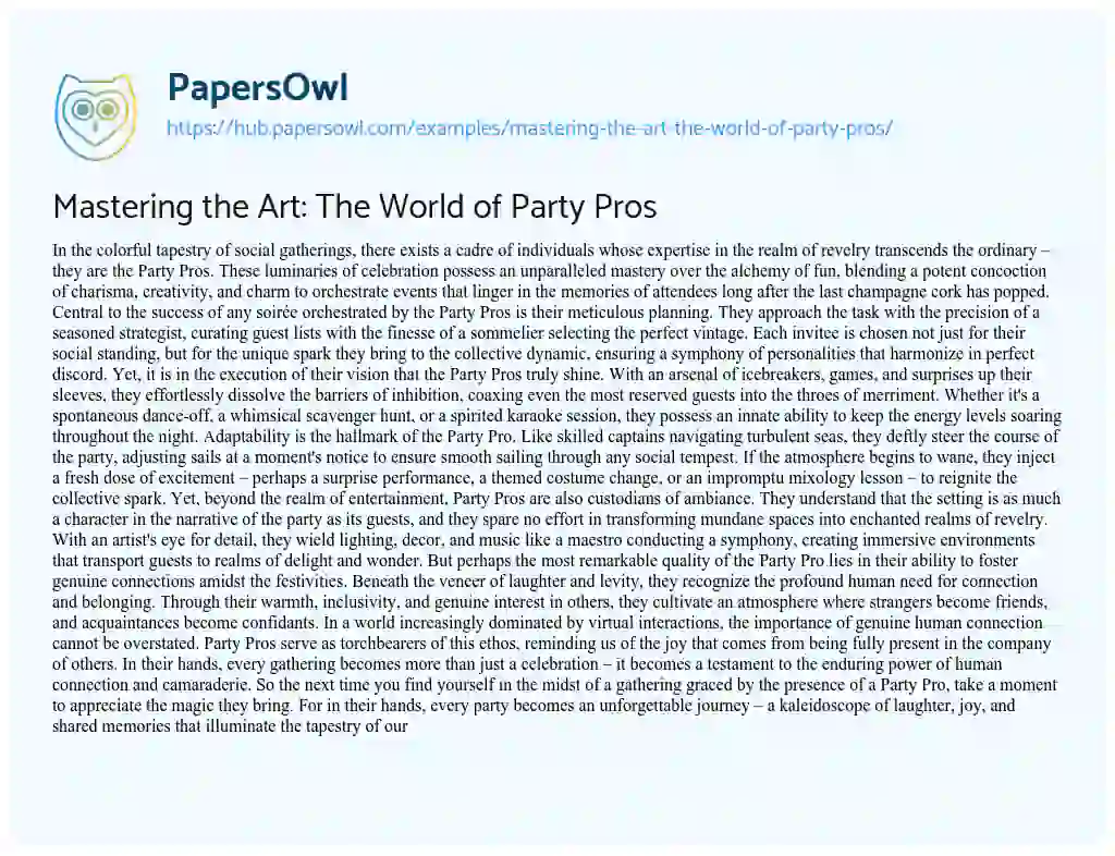 Essay on Mastering the Art: The World of Party Pros