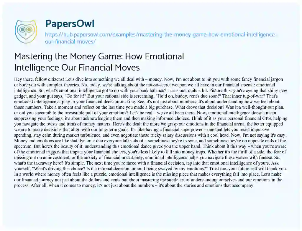 Essay on Mastering the Money Game: How Emotional Intelligence Our Financial Moves