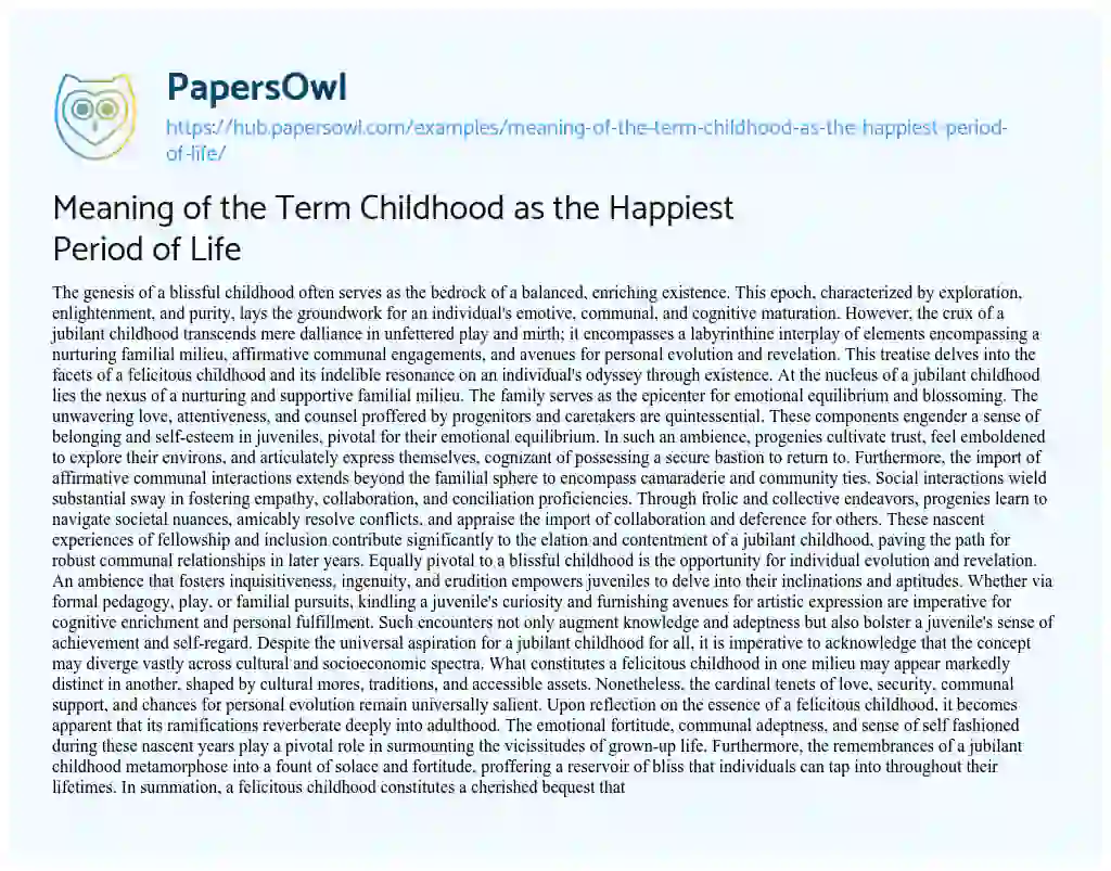 Essay on Meaning of the Term Childhood as the Happiest Period of Life