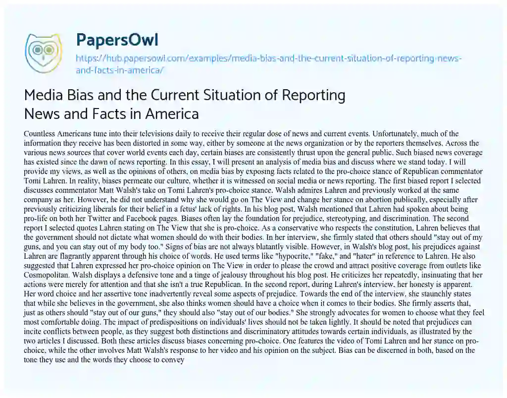 Essay on Media Bias and the Current Situation of Reporting News and Facts in America