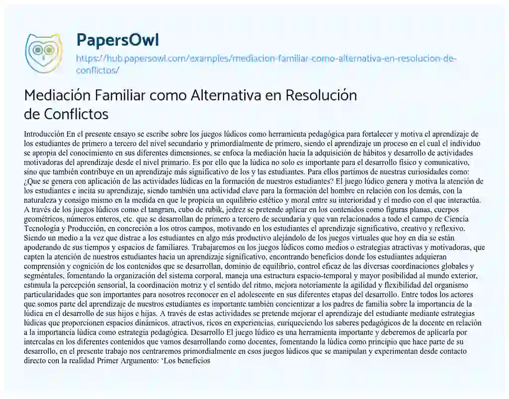 Essay on Mediación Familiar como Alternativa en Resolución de Conflictos