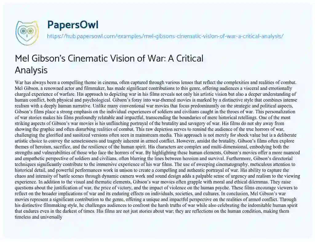 Essay on Mel Gibson’s Cinematic Vision of War: A Critical Analysis