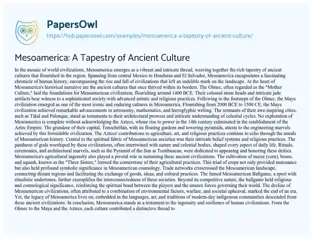 Essay on Mesoamerica: A Tapestry of Ancient Culture
