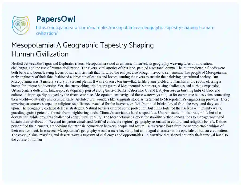 Essay on Mesopotamia: A Geographic Tapestry Shaping Human Civilization