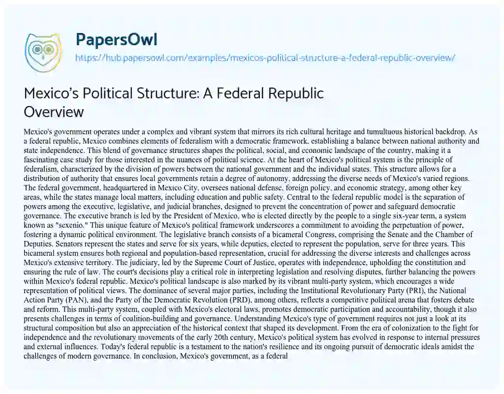 Essay on Mexico’s Political Structure: A Federal Republic Overview
