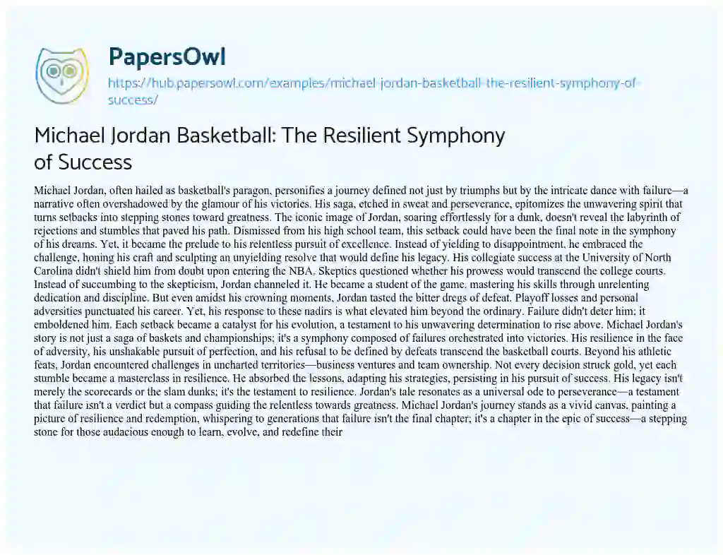 Essay on Michael Jordan Basketball: The Resilient Symphony of Success