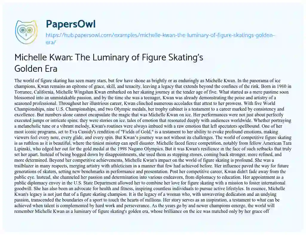 Essay on Michelle Kwan: The Luminary of Figure Skating’s Golden Era