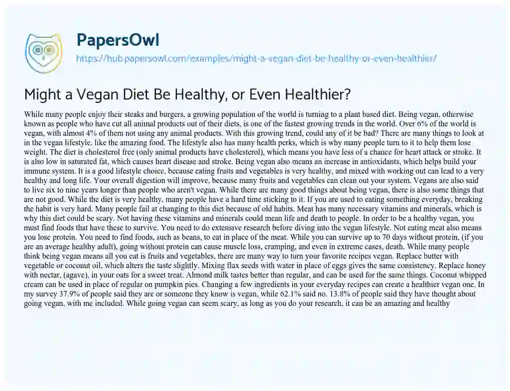 Essay on Might a Vegan Diet Be Healthy, or Even Healthier?