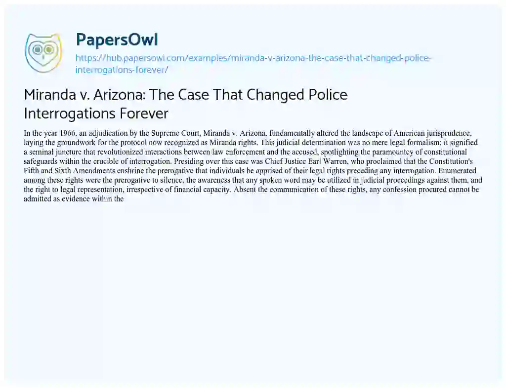 Essay on Miranda v. Arizona: The Case That Changed Police Interrogations Forever
